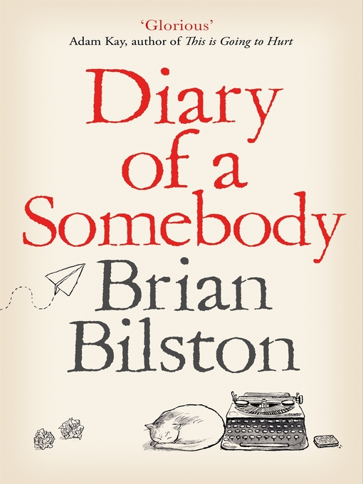 Title details for Diary of a Somebody by Brian Bilston - Wait list